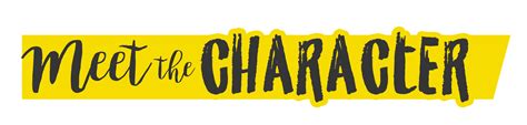 Meet the Characters .